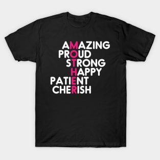 Amazing Proud Strong Happy Patient Cherish -Mother's Day T-Shirt